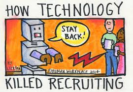 Tech Killed Recruiting