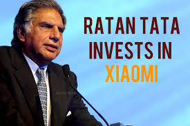 Ratan Tata invests in Xiaomi