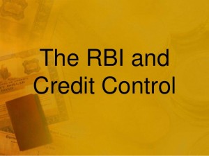CREDIT CONTROL METHODS OF RBI