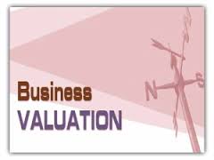 ESTIMATING THE VALUE OF A BUSINESS