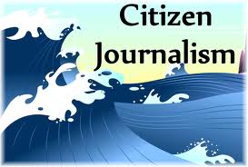 Mounting Citizen Journalism, Raging Mainstream Media