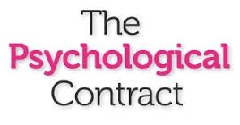 THE PSYCHOLOGICAL CONTRACTTHE CHANGING NATURE OF EMPLOYEE – EMPLOYER EXPECTATIONS