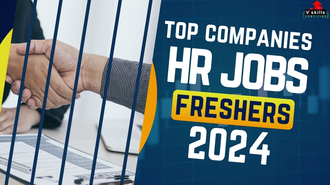 HR jobs in Top Companies for freshers 2024