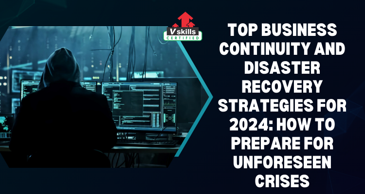 Business Continuity and Disaster Recovery Strategies