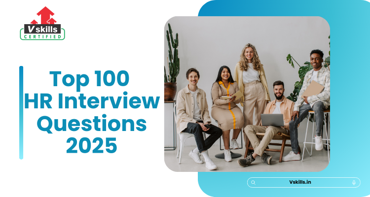 HR Interview Questions 2025