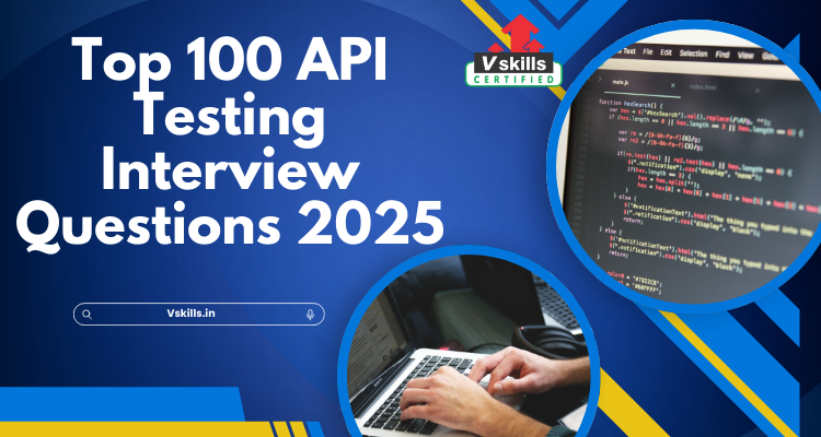 API Testing Interview Questions