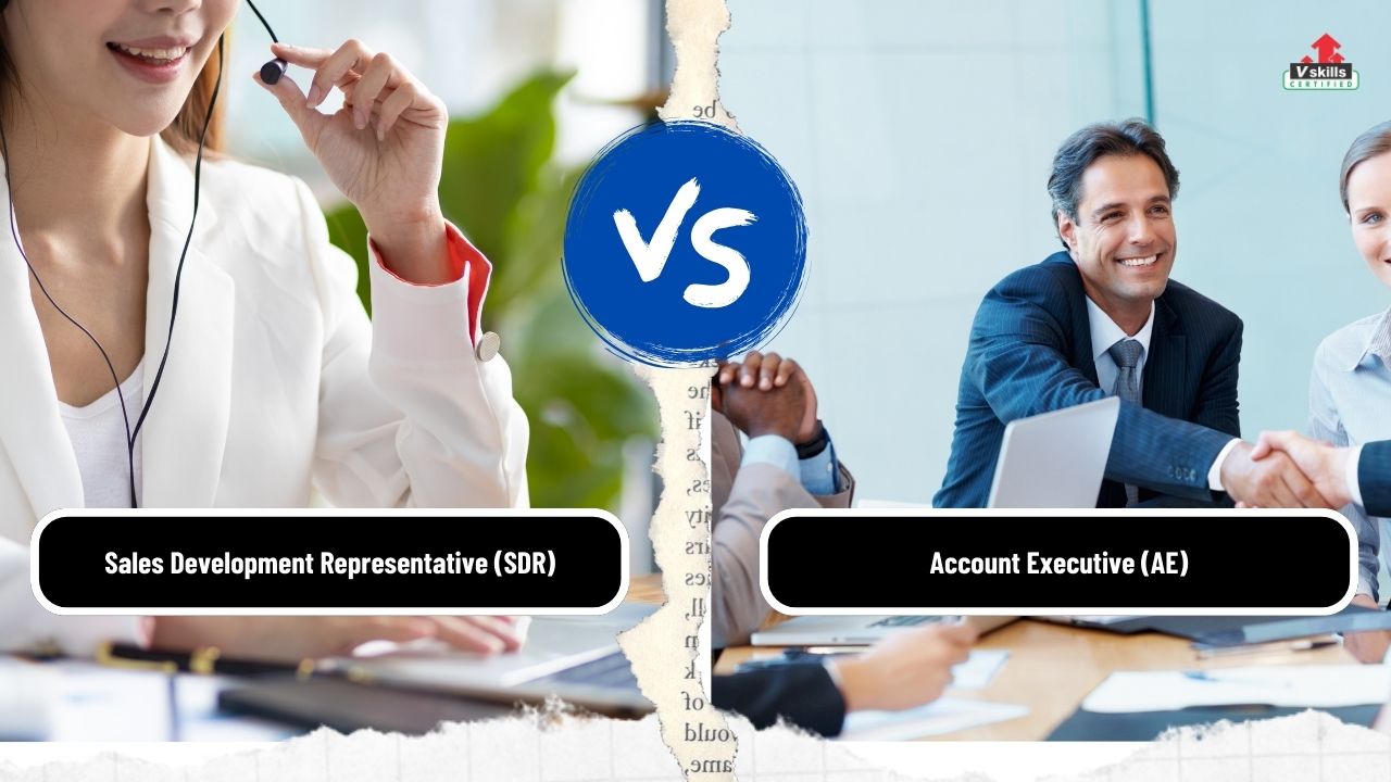 Sales Development Representative (SDR) vs Account Executive (AE)