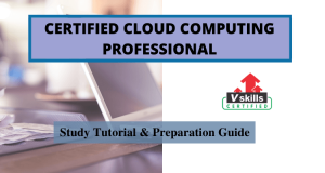 Certified Cloud Computing Professional - Tutorial