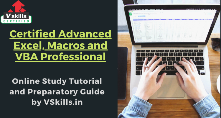 Certified Advanced Excel, Macros and VBA Professional TUTORIAL