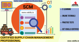 Certified Supply Chain Management Professional | Vskills Online Tutorial