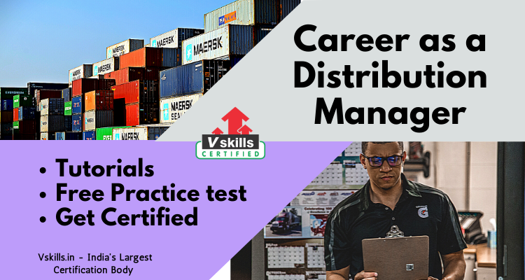 Career As A Distribution Manager Tutorial Vskills in